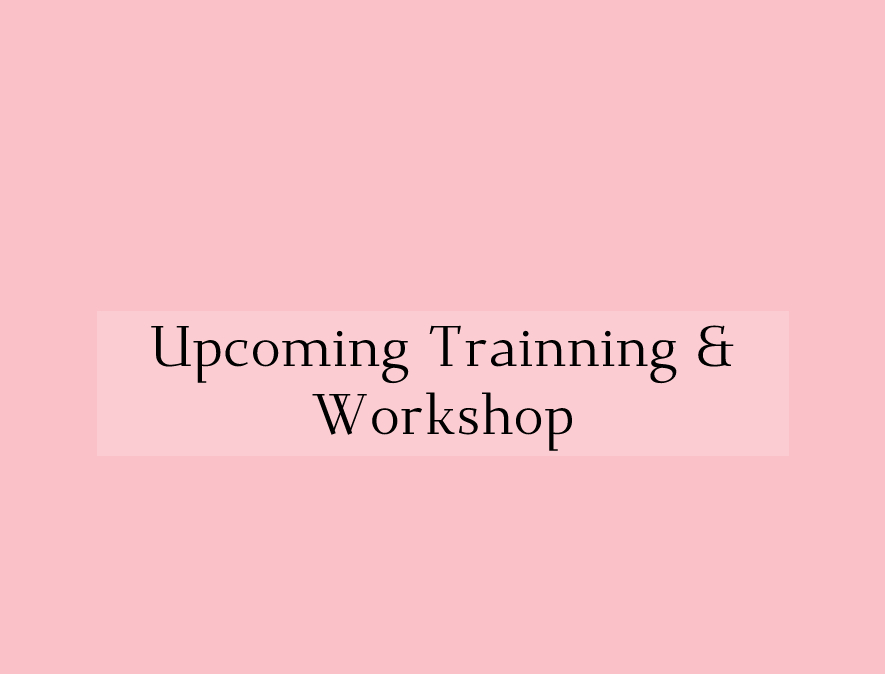 Upcoming Training & Workshop